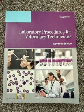 Laboratory Procedures for Veterinary Technicians. 7th Edition